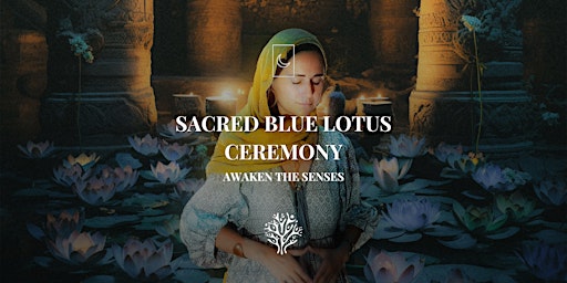 Primaire afbeelding van Blue Lotus Ceremony