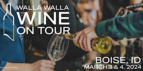Imagem principal do evento 2024 WALLA WALLA WINE ON TOUR -  Boise Grand Tasting, Day 2