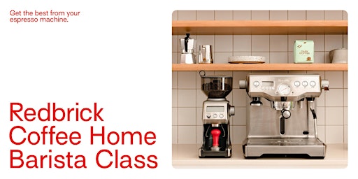 Redbrick Coffee Home Barista Course.  primärbild