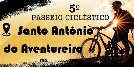 Imagem principal do evento 5º PASSEIO CICLÍSTICO DE SANTO ANTÔNIO DO AVENTUREIRO