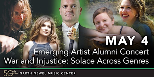 Primaire afbeelding van Emerging Artist Alumni Concert - War and Injustice: Solace Across G