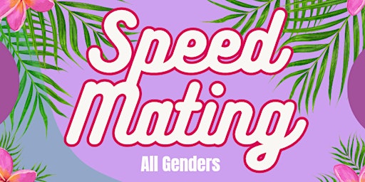 Imagem principal do evento Speed Mating: All Genders