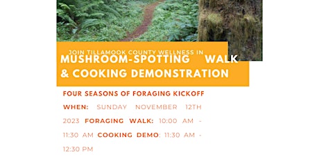 Mushroom-Spotting Walk and Cooking Demonstration primary image
