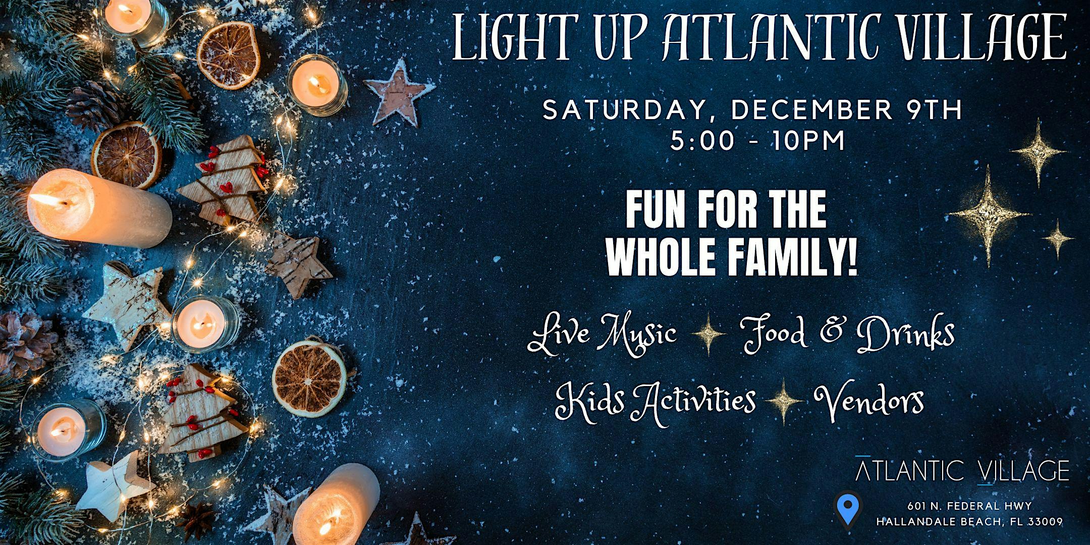 Light Up Atlantic Village - Free Family Event