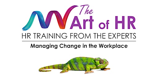 Managing Change in the Workplace - Fall 2024 primary image