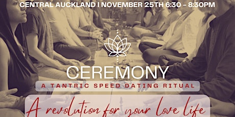 CEREMONY - A Tantric Speed Dating Ritual primary image
