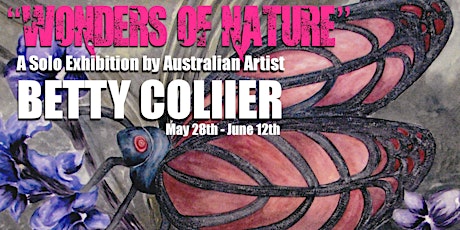 Image principale de "Wonders Of Nature" A Solo Exhibition by Betty Collier