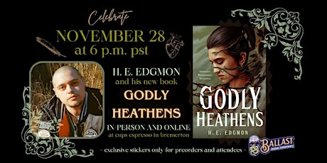 Celebrate with author H.E. Edgmon at the release party of Godly Heathens! primary image