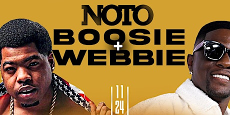 Hauptbild für Boosie & Webbie @ NOTO