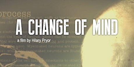 A Change of Mind (Documentary) Screening