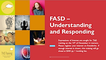 FASD - EOI - Understanding & Responding to those displaying signs of FASD primary image