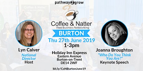 Burton Coffee & Natter - Free Business Networking Thurs 27th June 2019 primary image