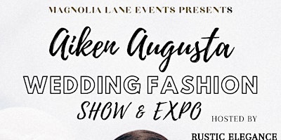 Imagem principal do evento Aiken Augusta Bridal Show 2024