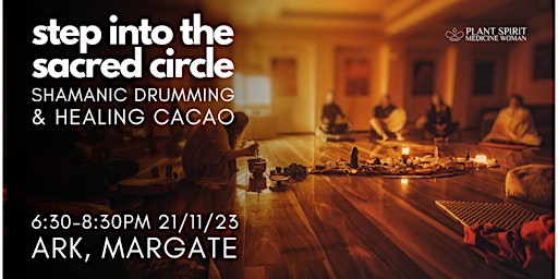 Step into the Sacred Circle: Shamanic Drumming & Cacao Healing primary image