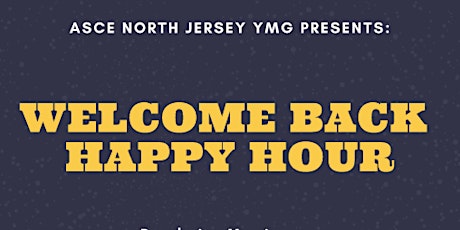 Imagem principal de ASCE North Jersey Branch YMG - Welcome Back Happy Hour