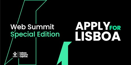 Image principale de Apply for Lisboa - Web Summit Special Edition