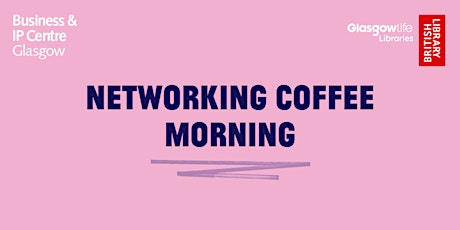 Hauptbild für Business Networking Coffee Morning