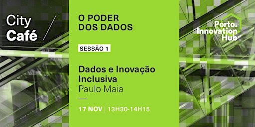 City Café | Dados e Inovação Inclusiva, Paulo Maia primary image