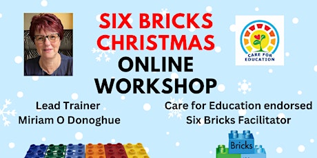 Imagen principal de Six Bricks Christmas Workshop  (Live Online or  Recorded Replay)
