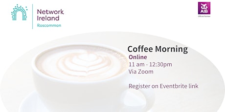 Network Roscommon Online Coffee Morning primary image