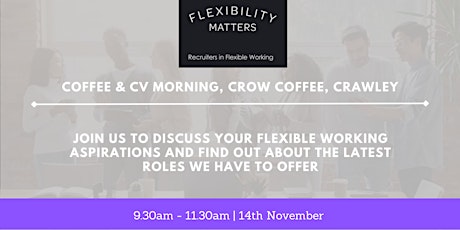 Candidate CV and Coffee Morning at Crow Coffee Crawley primary image