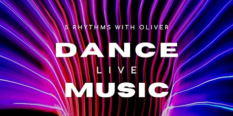Imagen principal de 5 Rhythms with Oliver: End of Year Celebration Live Music by Rishi & Dhwani