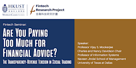Fintech Seminar: Are You Paying Too Much for Financial Advice? The Transparency-Revenue Tension in Social Trading primary image