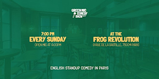 Imagen principal de The Open Green Mic Comedy @Frog Bastille