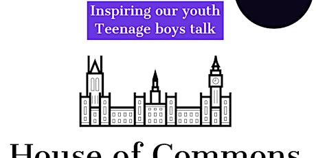 Letter to my 15 year-old self: Young men's edition - House of Commons primary image