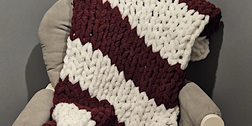 Primaire afbeelding van Chunky Blanket Making Class