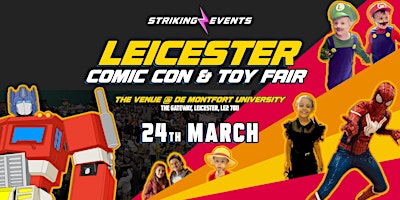 Imagen principal de Leicester Comic Con & Toy Fair