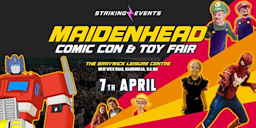 Imagem principal do evento Maidenhead Comic Con & Toy Fair