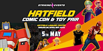 Imagem principal do evento Hatfield Comic Con & Toy Fair