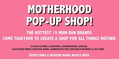 Motherhood Pop-up Shop primary image