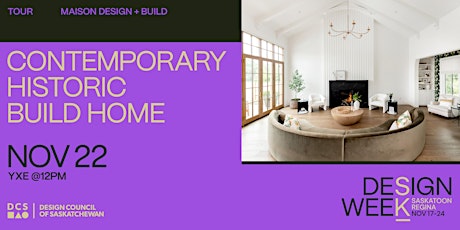 Imagen principal de Contemporary Historic Build Home Tour // Saskatoon