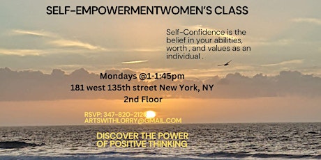 Self Empowerment class and Six (6) week workshop