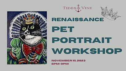 Pet Portrait Workshop: Renaissance Pets primary image