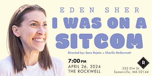 Eden Sher: I Was On A Sitcom (18+) primary image