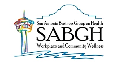 San Antonio Business Group on Health Q2 Forum primary image