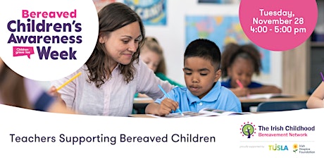 Imagen principal de Teachers: Supporting Bereaved Children