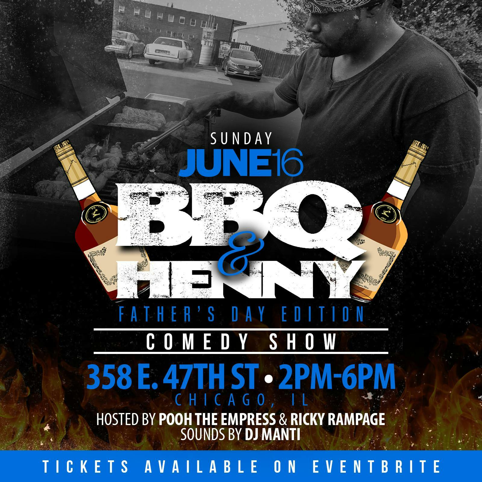 Bbq and Henny Father’s Day Edition