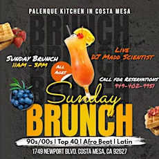 Madd Scientist Sunday Brunch/Day Party @ Palenque Kitchen in Costa Mesa