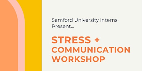 Image principale de Stress + Communication Workshop Led by Samford University Students