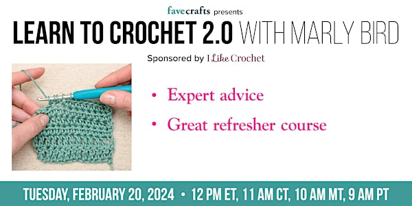 Learn to Crochet 2.0 Tickets, Tue, Feb 20, 2024 at 11:00 AM