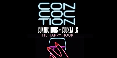 CONNECTIONS AND COCKTAILS THE HAPPY HOUR EXPERIENCE