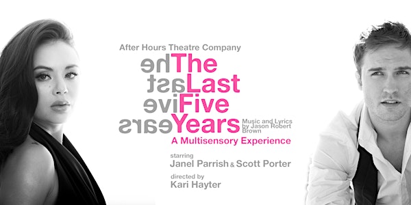 The Last Five Years: A Multisensory Experience