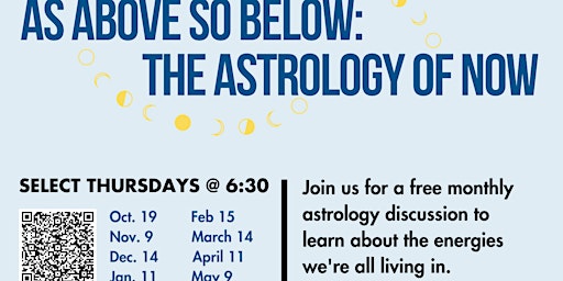 Imagem principal do evento As Above, So Below: The Astrology of NOW!