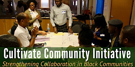 Cultivate Community Initiative Kickoff / Info Session
