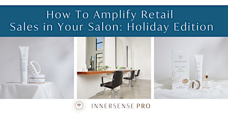 Hauptbild für How To Amplify Your Retail Sales: Holiday Edition