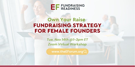 Own Your Raise: Fundraising Strategy for Female Founders primary image